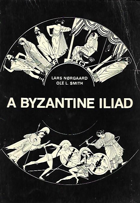 A BYZANTINE ILIAD The Text of Par. Suppl. Gr. 926
