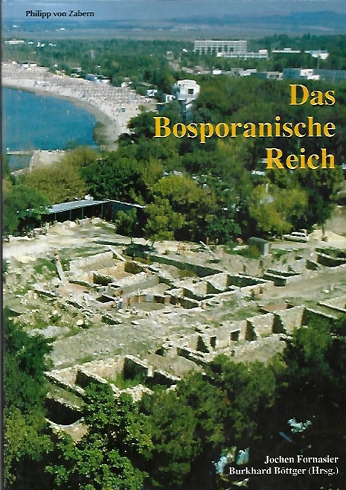 DAS BOSPORANISCHE REICH DER NORDOSTEN DES SCHWARZEN MEERES IN DER ANTIKE